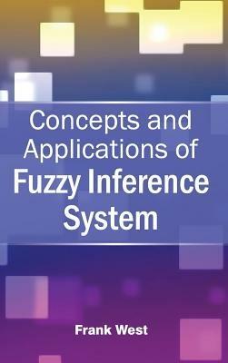 Concepts and Applications of Fuzzy Inference System - cover