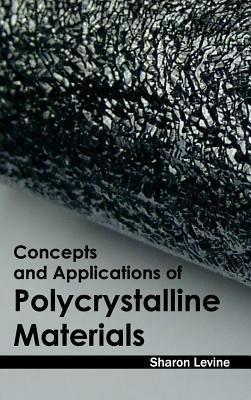 Concepts and Applications of Polycrystalline Materials - cover