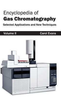 Encyclopedia of Gas Chromatography: Volume 2 (Selected Applications and New Techniques) - cover