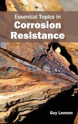 Essential Topics in Corrosion Resistance - cover