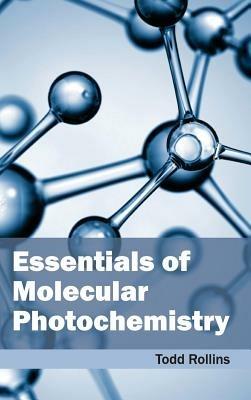 Essentials of Molecular Photochemistry - cover