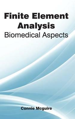 Finite Element Analysis: Biomedical Aspects - cover