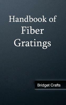 Handbook of Fiber Gratings - cover