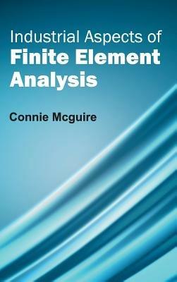 Industrial Aspects of Finite Element Analysis - cover