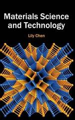 Materials Science and Technology