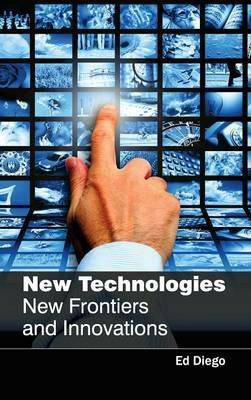 New Technologies: New Frontiers and Innovations - cover