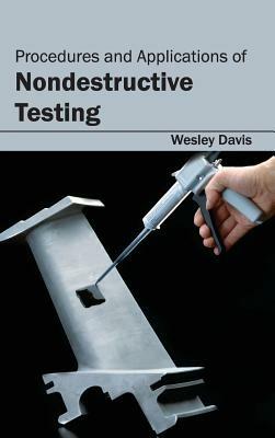 Procedures and Applications of Nondestructive Testing - cover