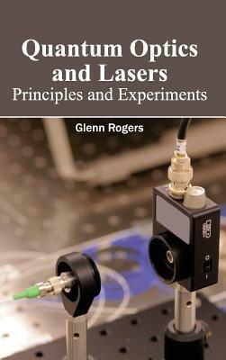 Quantum Optics and Lasers: Principles and Experiments - cover