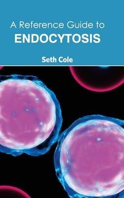 Reference Guide to Endocytosis - cover