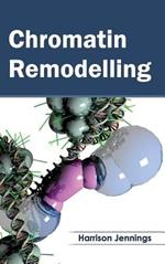 Chromatin Remodelling