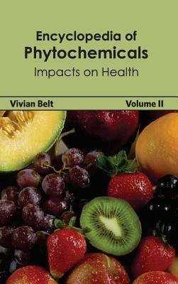 Encyclopedia of Phytochemicals: Volume II (Impacts on Health) - cover
