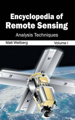 Encyclopedia of Remote Sensing: Volume I (Analysis Techniques) - cover