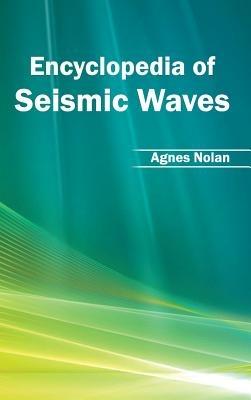 Encyclopedia of Seismic Waves - cover