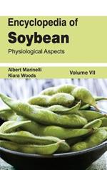 Encyclopedia of Soybean: Volume 07 (Physiological Aspects)