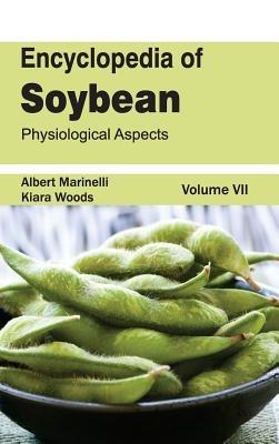 Encyclopedia of Soybean: Volume 07 (Physiological Aspects) - cover