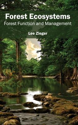 Forest Ecosystems: Forest Function and Management - cover