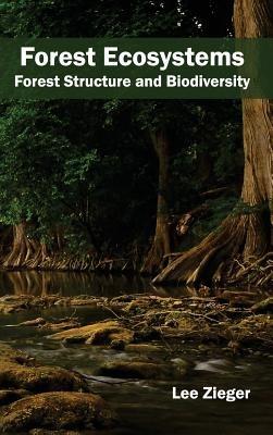 Forest Ecosystems: Forest Structure and Biodiversity - cover