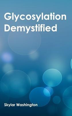 Glycosylation Demystified - cover