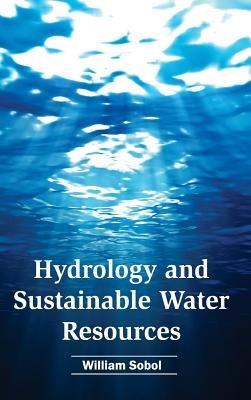 Hydrology and Sustainable Water Resources - cover