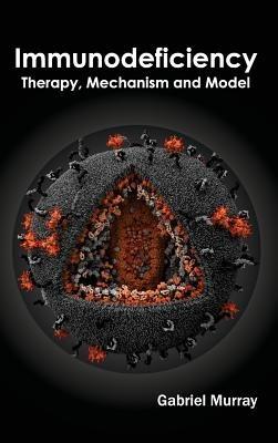 Immunodeficiency: Therapy, Mechanism and Model - cover