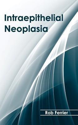 Intraepithelial Neoplasia - cover