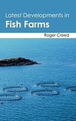 Latest Developments in Fish Farms