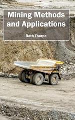 Mining Methods and Applications