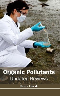 Organic Pollutants: Updated Reviews - cover