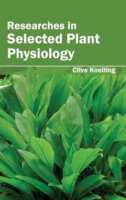 Researches in Selected Plant Physiology - cover