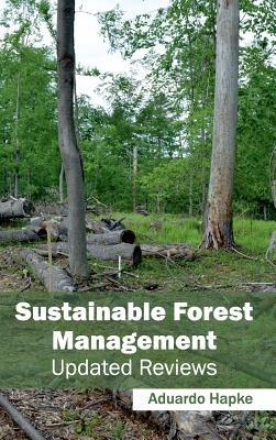 Sustainable Forest Management: Updated Reviews - cover