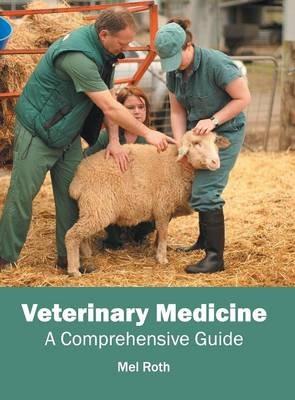 Veterinary Medicine: A Comprehensive Guide - cover