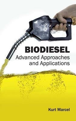 Biodiesel: Advanced Approaches and Applications - cover
