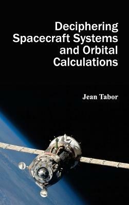 Deciphering Spacecraft Systems and Orbital Calculations - cover