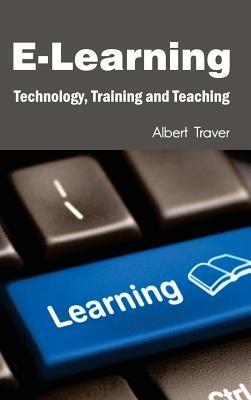 E-Learning: Technology, Training and Teaching - cover
