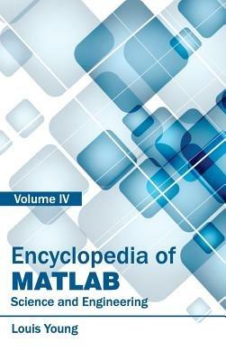 Encyclopedia of Matlab: Science and Engineering (Volume IV) - cover