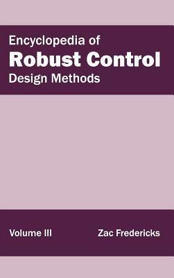 Encyclopedia of Robust Control: Volume III (Design Methods) - cover