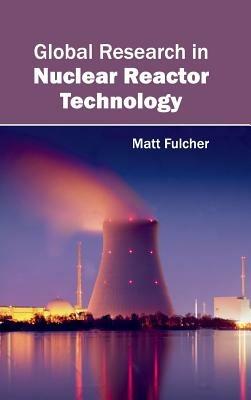 Global Research in Nuclear Reactor Technology - cover