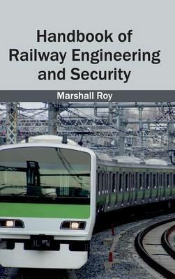 Handbook of Railway Engineering and Security - cover