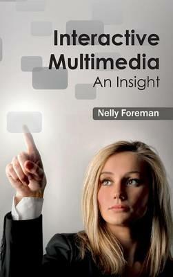 Interactive Multimedia: An Insight - cover