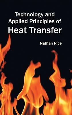 Technology and Applied Principles of Heat Transfer - cover