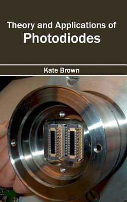 Theory and Applications of Photodiodes - cover