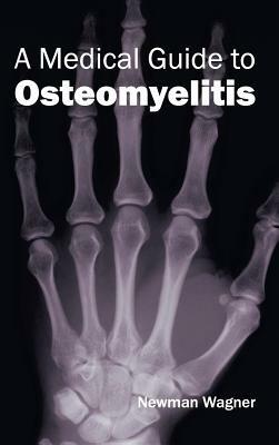 Medical Guide to Osteomyelitis - cover