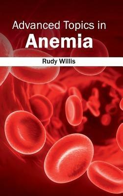 Advanced Topics in Anemia - cover