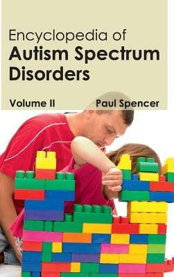 Encyclopedia of Autism Spectrum Disorders: Volume II - cover