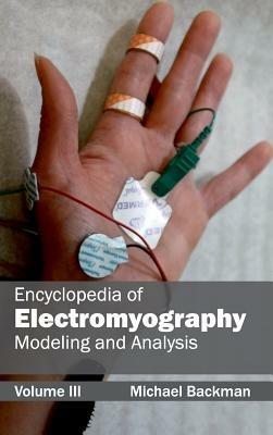 Encyclopedia of Electromyography: Volume III (Modeling and Analysis) - cover