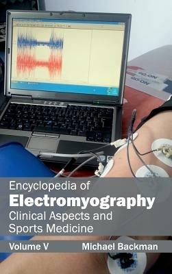 Encyclopedia of Electromyography: Volume V (Clinical Aspects and Sports Medicine) - cover