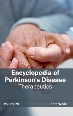 Encyclopedia of Parkinson's Disease: Volume VI (Therapeutics) - cover