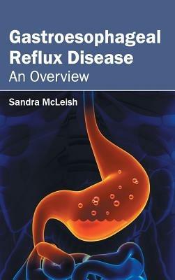 Gastroesophageal Reflux Disease: An Overview - cover