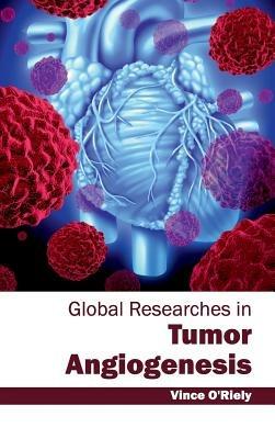 Global Researches in Tumor Angiogenesis - cover