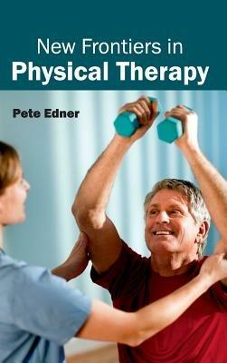 New Frontiers in Physical Therapy - cover